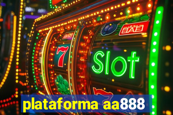 plataforma aa888